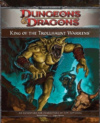 D&D4: King of the Trollhaunt Warrens