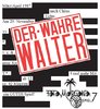 Der Wahre Walter DE (Vorbestellung)