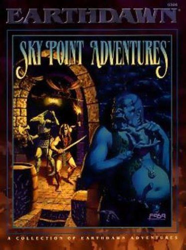 Earthdawn: Sky Point Adventures