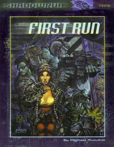 Shadowrun: First Run (3.Ed.)